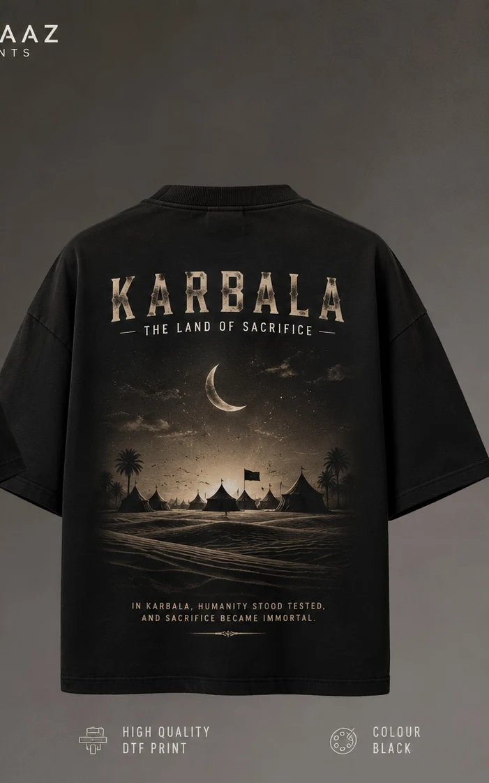 Andaaz Karbala Edition Oversized T-Shirt — The Land of Sacrifice